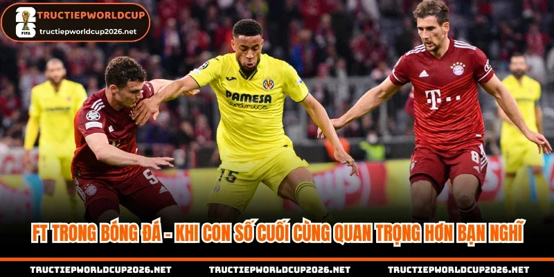 FT trong bóng đá