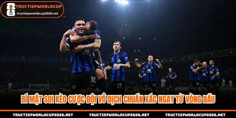 Kèo cược đội vô địch