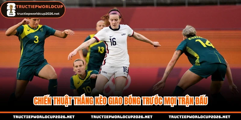 Kèo giao bóng trước