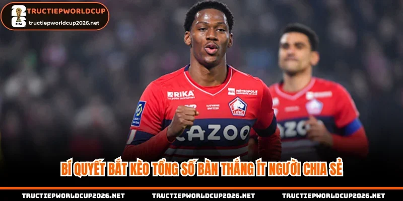 Kèo tổng số bàn thắng