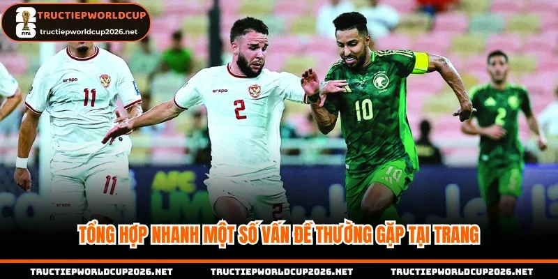 Tổng hợp nhanh một số vấn đề thường gặp tại trang