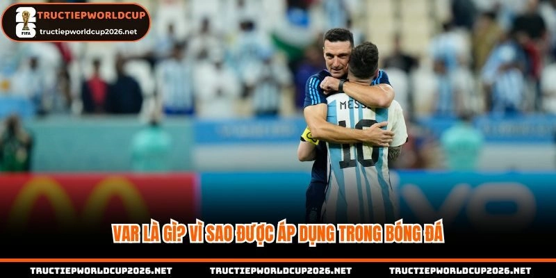 VAR có từ khi nào theo FIFA