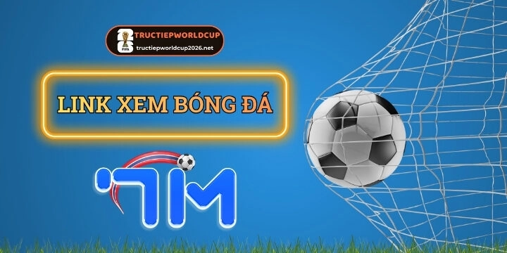 7m - Soi kèo chính xác, xem trực tiếp bóng đá miễn phí